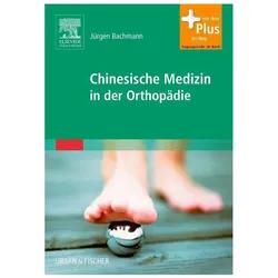 Chinesische Medizin in der Orthopädie, Fachbücher von Henriette Rintelen, Jürgen Bachmann