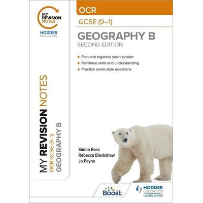 My Revision Notes: OCR GCSE (9-1) Geography B Second Edition, Taschenbuch von Jo Payne,Rebecca Blackshaw,Simon Ross, Hodder Education,