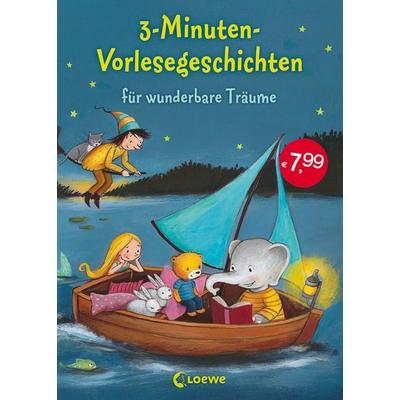 3-Minuten-Vorlesegeschichten für wunderbare Träume, Gebundene Ausgabe von , Loewe