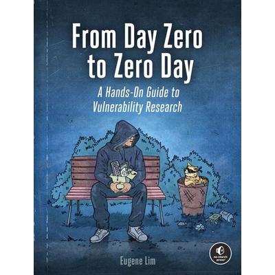 From Day Zero to Zero Day, Taschenbuch von Eugene Lim, Random House LLC US, 978-1-71850-394-6
