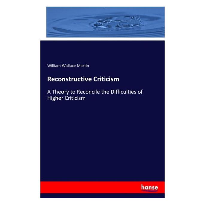 Hansebooks Reconstructive Criticism (Englisch, Softcover, William Wallace Martin) (55904348)