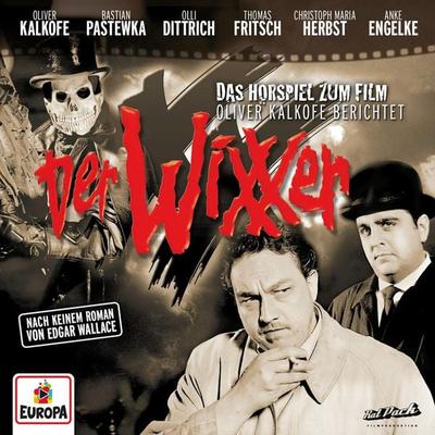 Der Wixxer - Thomas Karallus,Edgar Wallace, Audio, 4064066803940