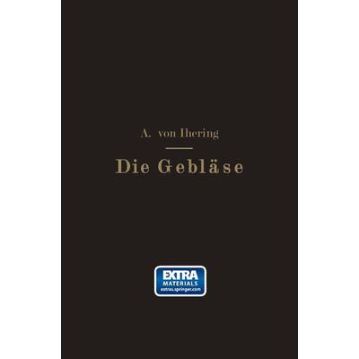 Die Gebläse, Taschenbuch von Albrecht Ihering, Springer Berlin, 978-3-662-24136-3