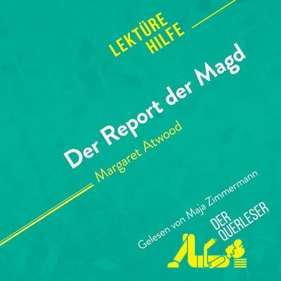 Der Report der Magd von Margaret Atwood (Lektürehilfe) - Der Querleser, Audio, 9782808035309