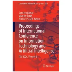 Proceedings of International Conference on Information Technology and Artificial Intell, Fachbücher von Sandeep Kumar, Mukesh Prasad, Vijander Singh