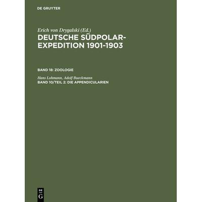 Die Appendicularien, Gebundene Ausgabe von Hans Lohmann,Adolf Bueckmann, De Gruyter, 978-3-11-105695-1