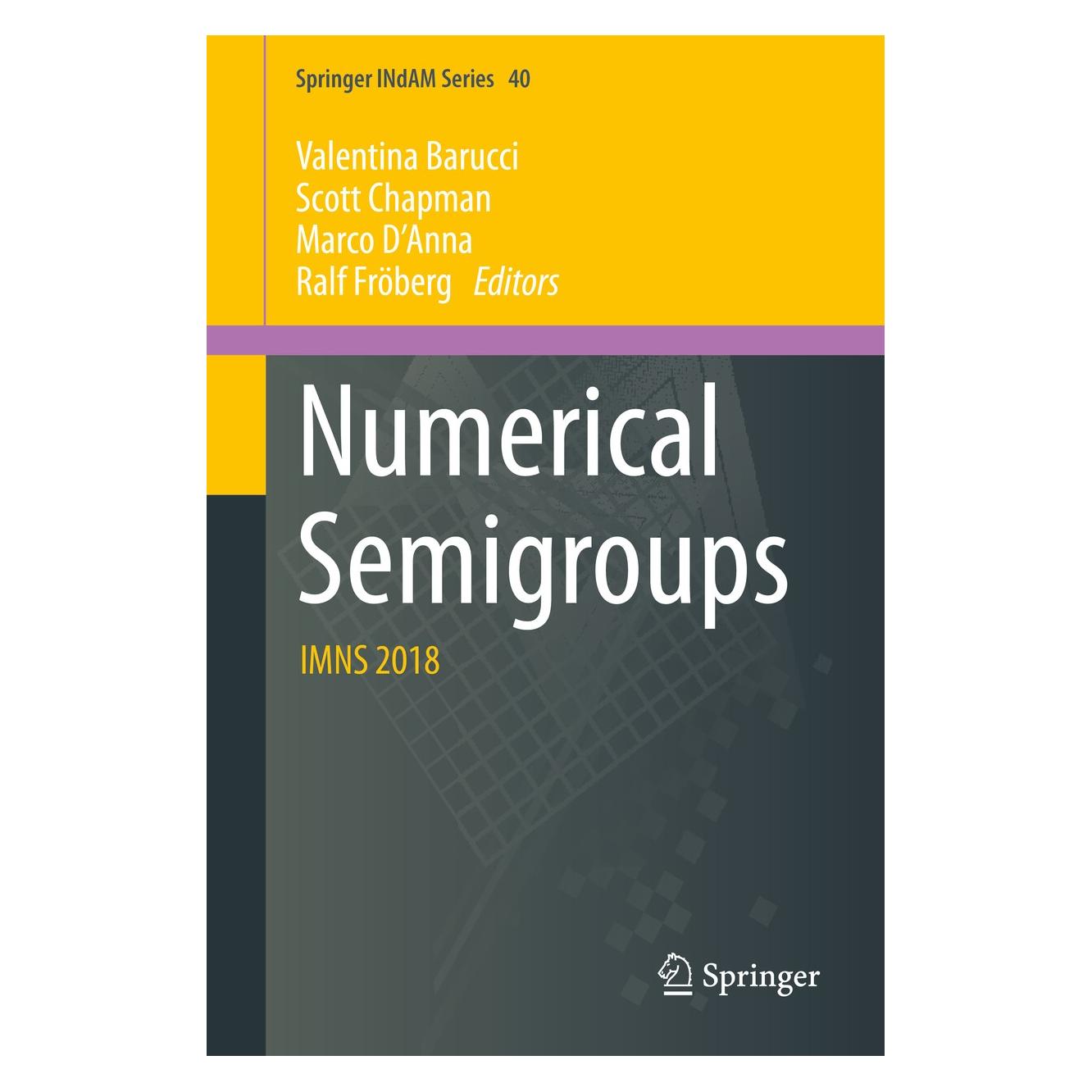 Springer Numerical Semigroups (Englisch, Hardcover, Marco D'Anna, Ralf Fröberg, Scott Chapman, Valentina Barucci) (9783030408213)