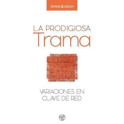 La prodigiosa trama - Sonia Abadi, Audio, 9789878663852