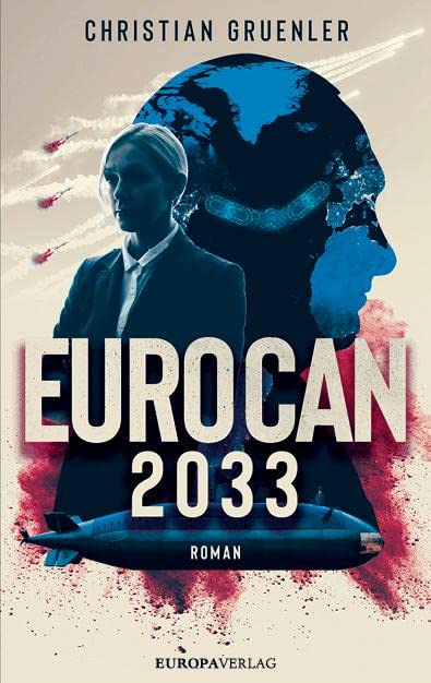 Christian Gruenler - EUROCAN 2033: Roman - Preis vom 19.10.2026 19:33:35 h