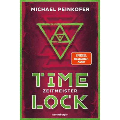 Timelock, Band 3 - Zeitmeister, Taschenbuch von Michael Peinkofer, Ravensburger Verlag GmbH, 978-3-473-58670-7