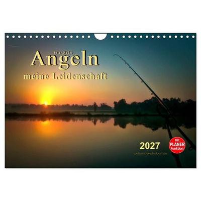 Angeln - meine Leidenschaft (Wandkalender 2027 DIN A4 quer), CALVENDO Monatskalender