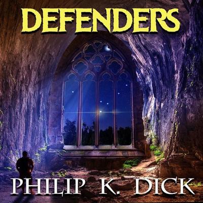 The Defenders - Philip K. Dick, Audio, 4099995233056