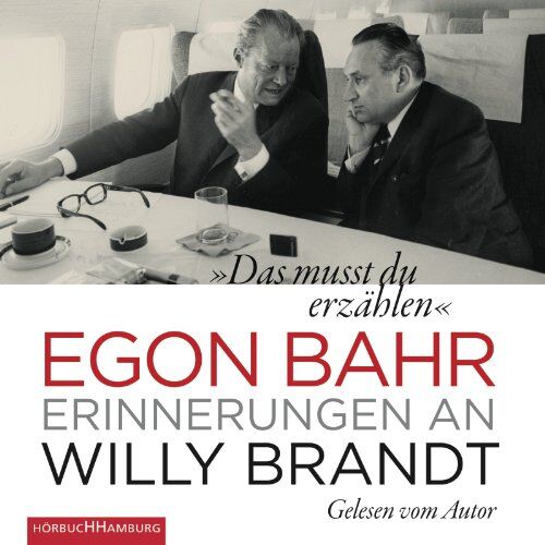 Egon Bahr - Das musst du erzählen: Erinnerungen an Willy Brandt: 4 CDs - Preis vom 19.10.2026 19:33:35 h