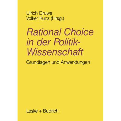 Rational Choice in der Politikwissenschaft, Taschenbuch von , VS Verlag für Sozialwissenschaften, 978-3-663-01129-3