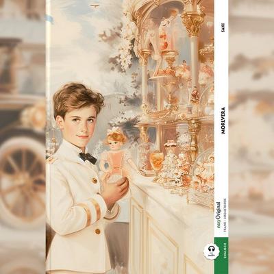 Morlvera (Buch + Audio-Online) - Frank-Lesemethode - Kommentierte zweisprachige Ausgabe Englisch-Deutsch, Set von Hector Hugh Munro (Saki),