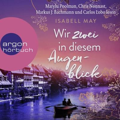 Wir zwei in diesem Augenblick - Isabell May, Audio, 9783732457755