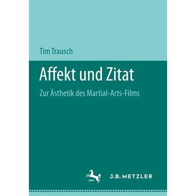 Affekt und Zitat, Taschenbuch von Tim Trausch, Springer Fachmedien Wiesbaden GmbH, 978-3-658-19433-8