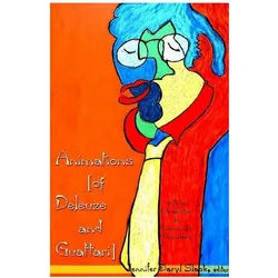 Animations (of Deleuze and Guattari), Fachbücher von Jennifer Daryl Slack