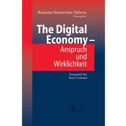 The Digital Economy - Anspruch und Wirklichkeit, Fachbücher