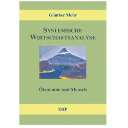 Systemische Wirtschaftsanalyse, Fachbücher von G3nther Mohr
