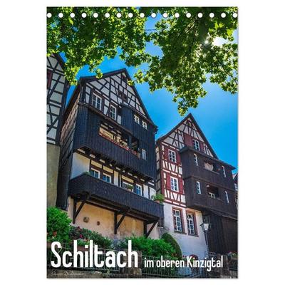 Schiltach im oberen Kinzigtal (Tischkalender 2027 DIN A5 hoch), CALVENDO Monatskalender