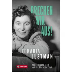 Brechen wir aus!, Sachbücher von Birgit Salzmann, Niko Hofinger, Dominik Markl, Leokadia Justman, Susanne Costa