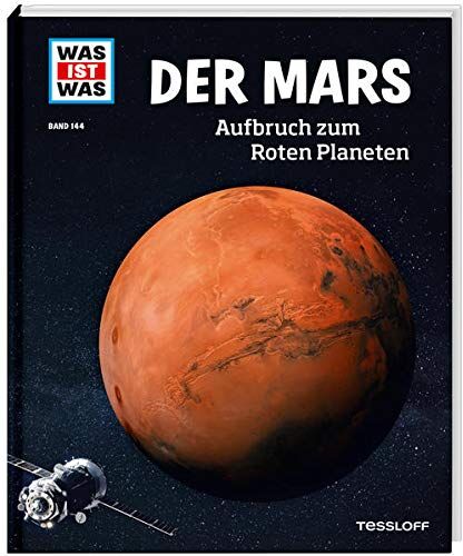 Baur, Dr. Manfred - WAS IST WAS Band 144 Der Mars. Aufbruch zum Roten Planeten (WAS IST WAS Sachbuch, Band 144) - Preis vom 18.10.2026 19:22:15 h