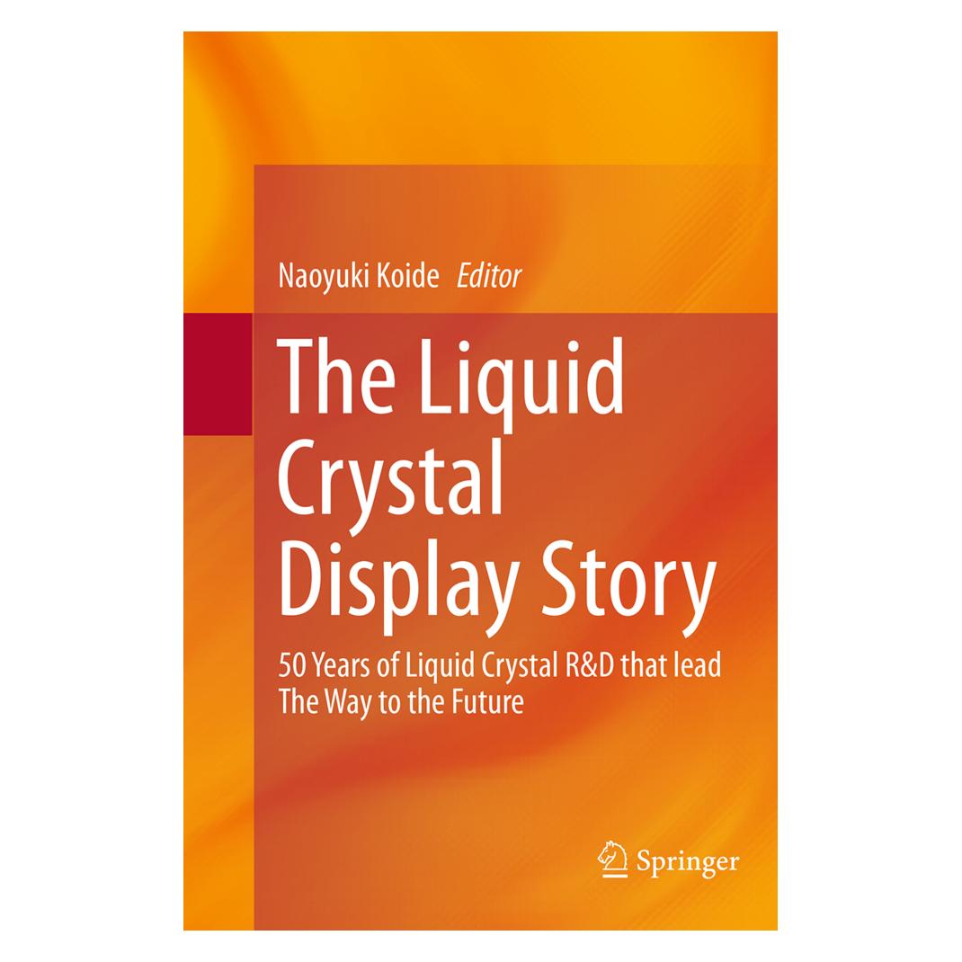 Springer The Liquid Crystal Display Story (Englisch, Softcover, Naoyuki Koide) (55831894)