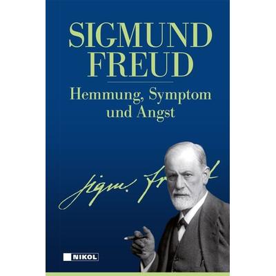 Hemmung, Symptom und Angst, Taschenbuch von Sigmund Freud, Nikol, 978-3-86820-057-7