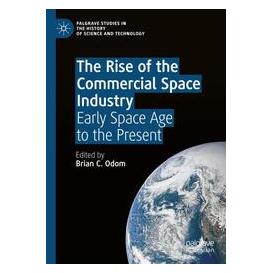 Umbreit The Rise of the Commercial Space Industry (Englisch, Softcover, Brian, C Odom) (74669234)