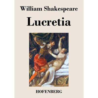 Lucretia, Taschenbuch von William Shakespeare, Hofenberg, 978-3-8430-4743-2