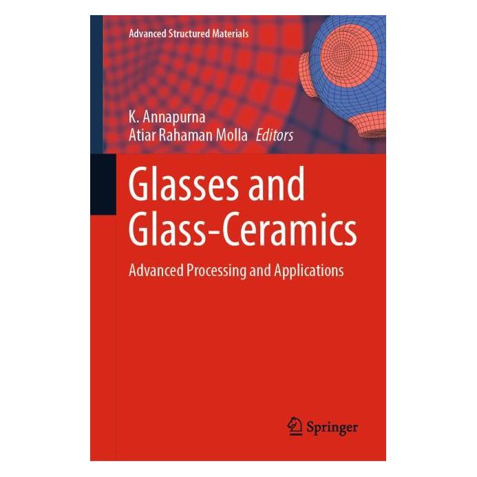 Springer Glasses and Glass-Ceramics (Englisch, Hardcover, Atiar Rahaman Molla, K. Annapurna) (61644978)