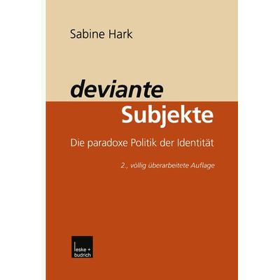 deviante Subjekte, Taschenbuch von Sabine Hark, VS Verlag für Sozialwissenschaften, 978-3-8100-2586-9