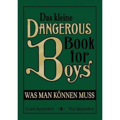 Das kleine Dangerous Book for Boys, Gebundene Ausgabe von Conn Iggulden,Hal Iggulden, CBJ