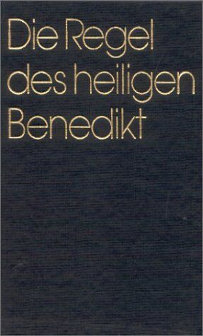 Salzburger Äbtekonferenz - Die Regel des heiligen Benedikt. Deutsche Ausgabe - Preis vom 15.10.2026 23:06:25 h