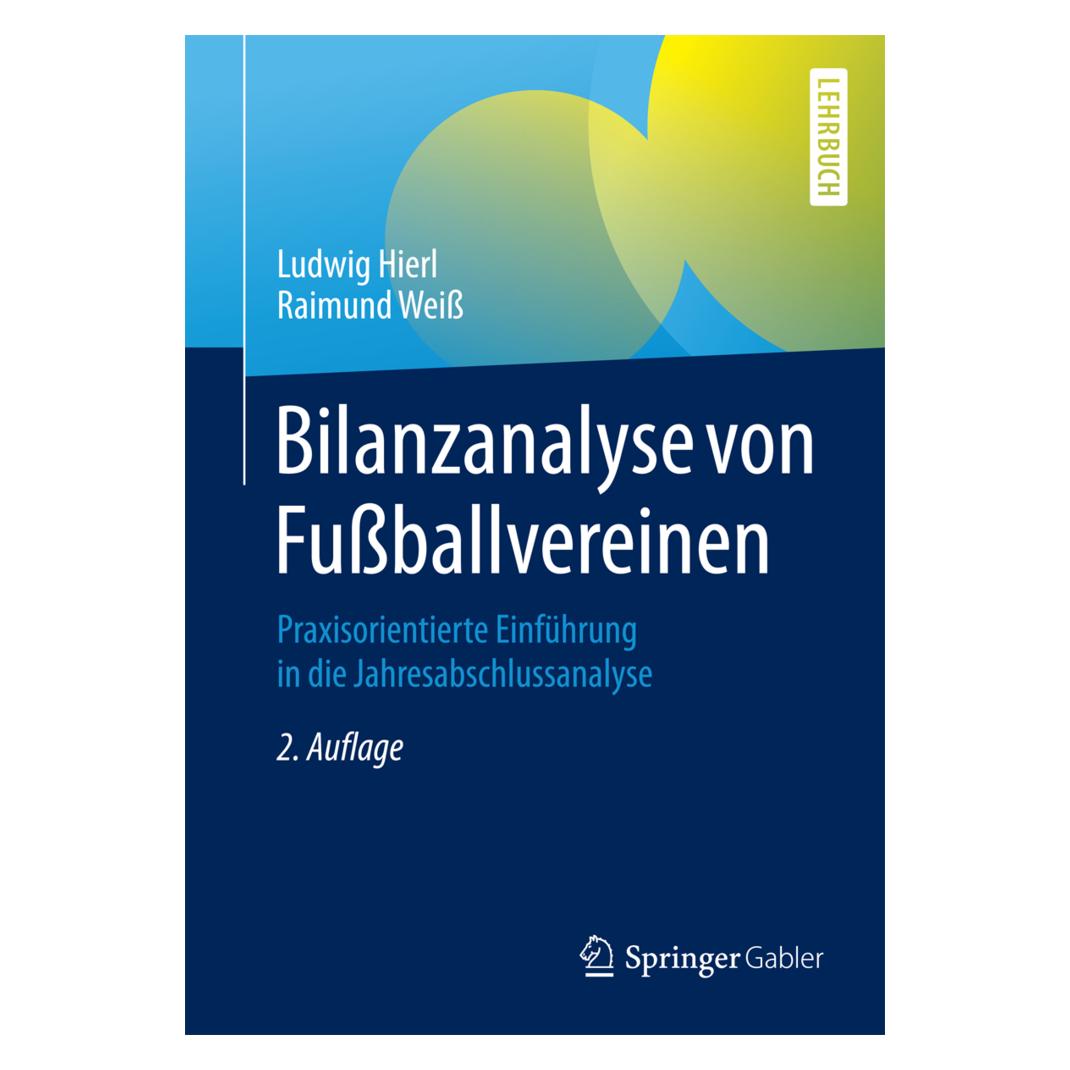 Springer Bilanzanalyse von Fussballvereinen (Deutsch, Softcover, Ludwig Hierl, Raimund Weiss) (7312235)