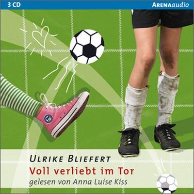 Voll verliebt im Tor - Ulrike Bliefert, Audio, 9783401850702