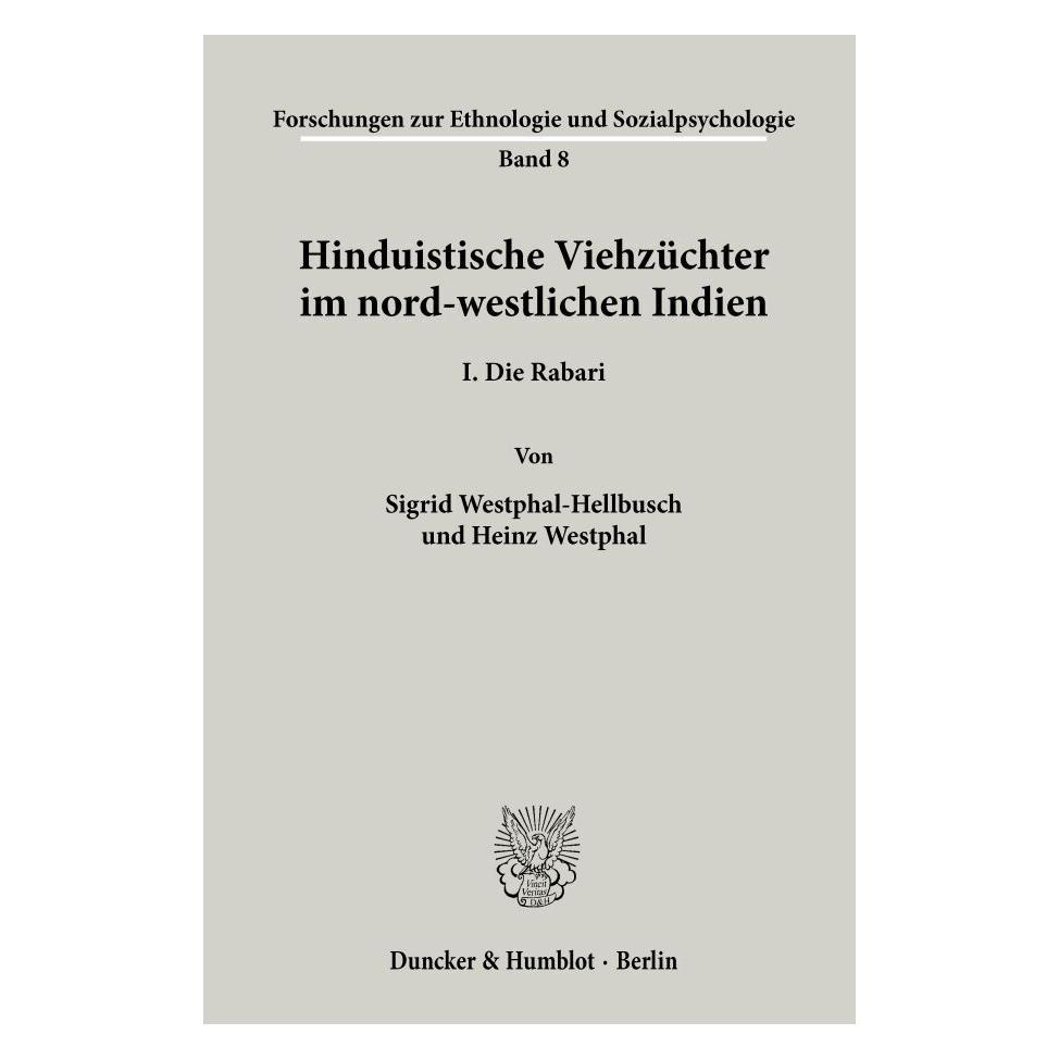 Duncker & Humblot Hinduistische Viehzüchter im nord-westlichen Indien. (Deutsch, Softcover, Heinz Westphal, Sigrid Westphal-Hellbusch) (55343920)