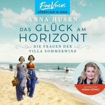 Das Glück am Horizont - Anna Husen, Audio, 4066004638430