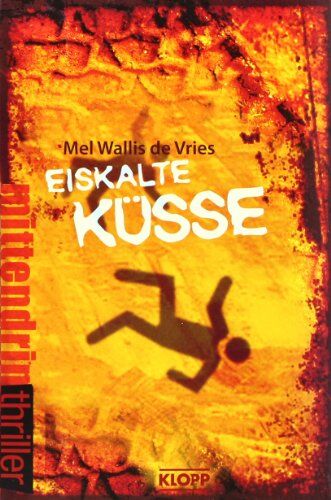 Mel Wallis de Vries - Eiskalte Küsse - Preis vom 09.10.2026 07:28:09 h