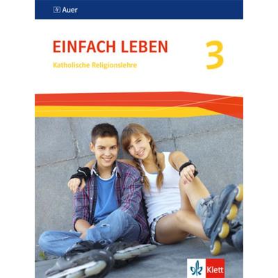 Einfach Leben 3. Ausgabe S, Taschenbuch von , Klett Schulbuchverlag, 978-3-12-007045-0