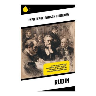 Rudin, Taschenbuch von Iwan Sergejewitsch Turgenew, Copycat, 978-80-283-9499-8