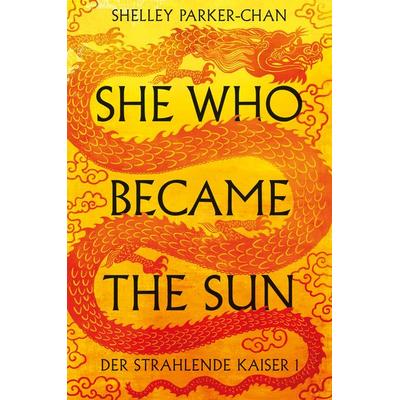 She Who Became the Sun, Taschenbuch von Shelley Parker-Chan, Cross Cult Entertainment