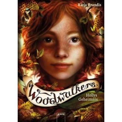Hollys Geheimnis / Woodwalkers Bd. 3, Gebundene Ausgabe von Katja Brandis, Arena