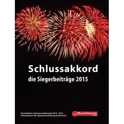Schlussakkord, Taschenbuch von , Bornhofen, Buchhandlung u. Verlag, 978-3-9814955-4-6