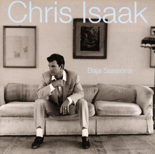 Chris Isaak - Baja Sessions - Preis vom 08.10.2026 07:26:42 h