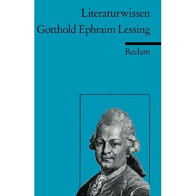 Gotthold Ephraim Lessing. Literaturwissen für Schule und Studium, Taschenbuch von Wolfgang Kröger, Philipp Reclam Jun., 978-3-15-015206-5