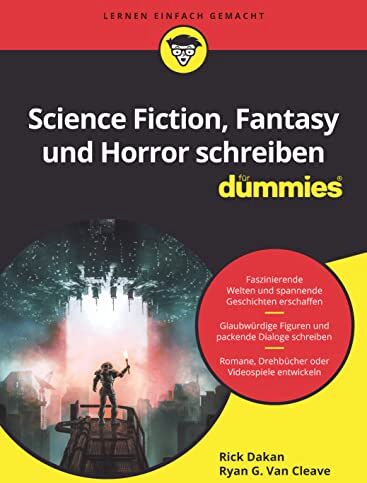 Rick Dakan - Science-Fiction, Fantasy und Horror schreiben für Dummies - Preis vom 17.10.2026 19:25:27 h