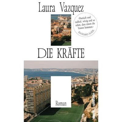 Die Kräfte, Gebundene Ausgabe von Laura Vazquez, Park, 978-3-9881607-5-1