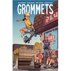 Grommets, Comics + Manga von Brian Posehn, Rick Remender